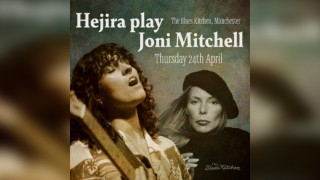 Hejira play Joni Mitchell