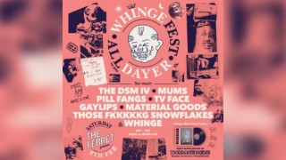 Whingefest All-Dayer IX