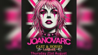 JOANovARC at the Cart and Horses