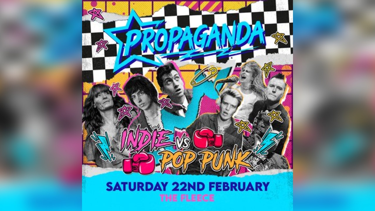 Propaganda Bristol - Indie vs Pop-Punk Party