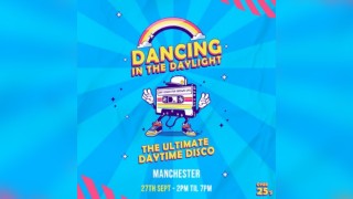 Dancing In The Daylight - Manchester