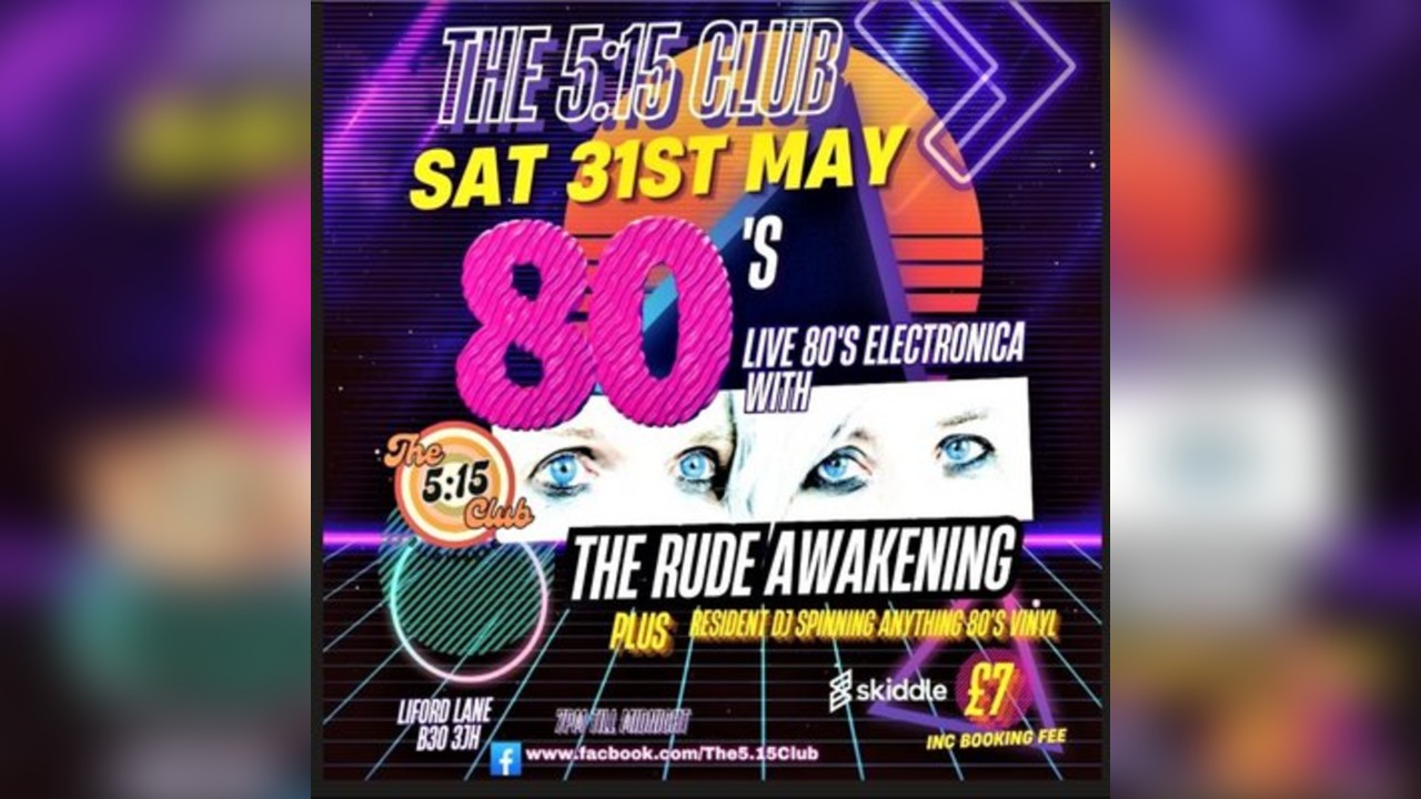 Live 80's Electronica The Rude Awakening & DJ