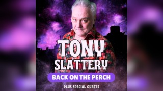 Tony Slattery: Back On The Perch