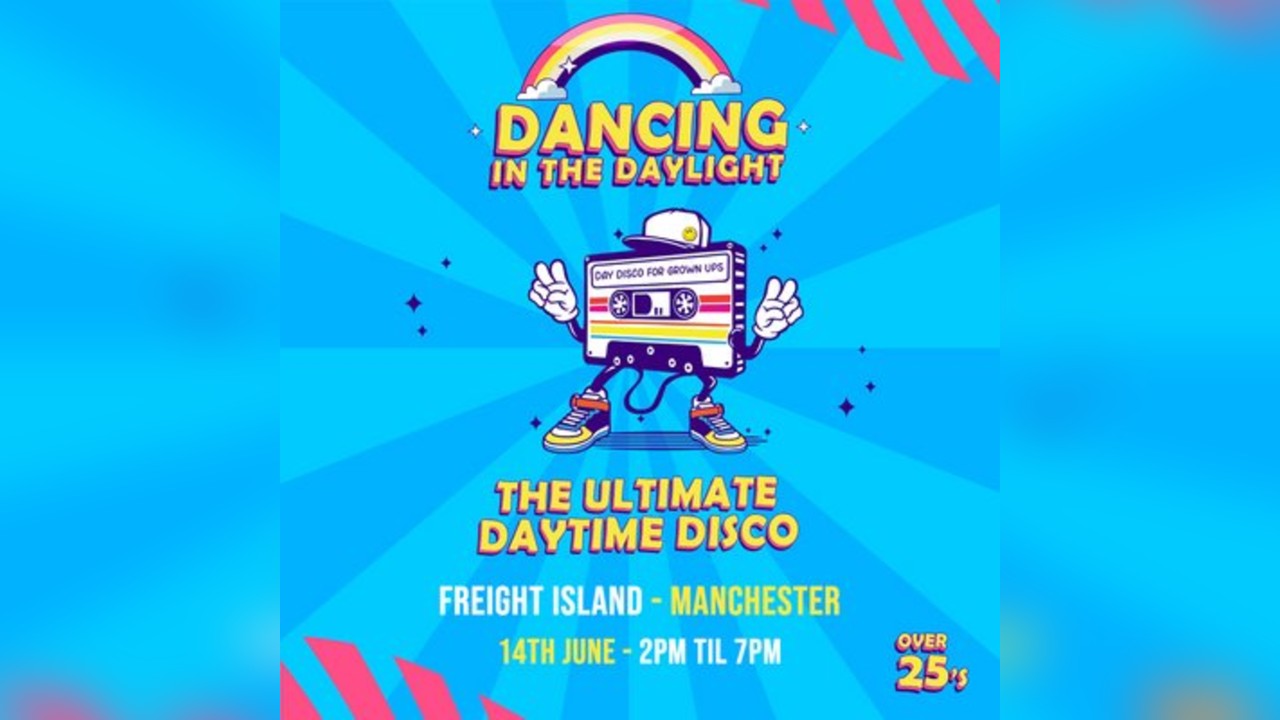Dancing In The Daylight - Manchester