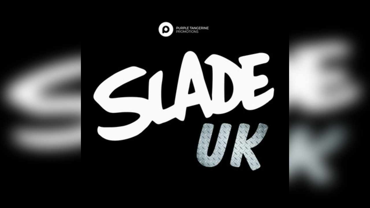 Slade UK