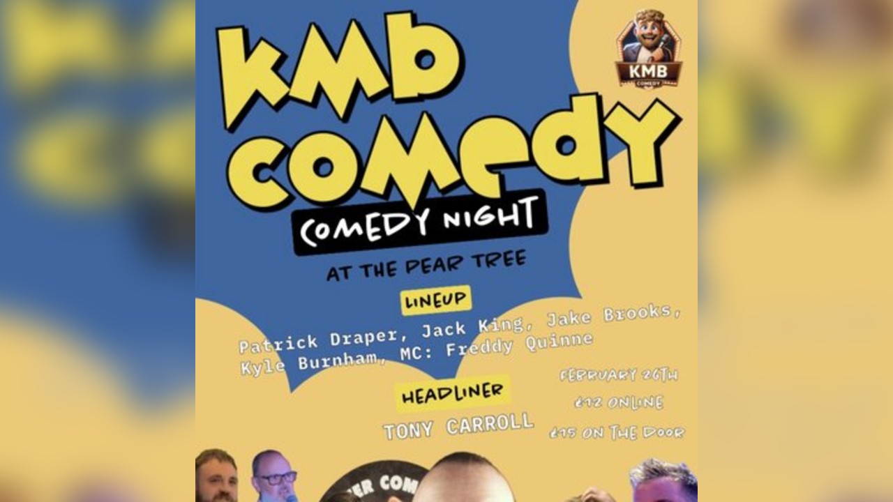 KMB Comedy with Freddy Quinne and Tony Carroll