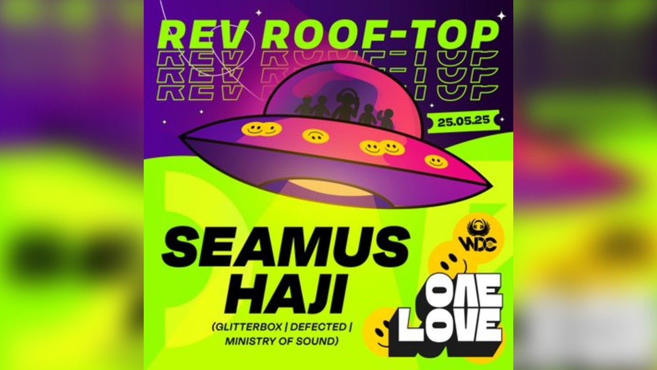 One Love 25/5/25 Seamus Haji now added to the line up