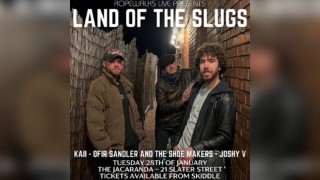 Land Of The Slugs With Special Guests