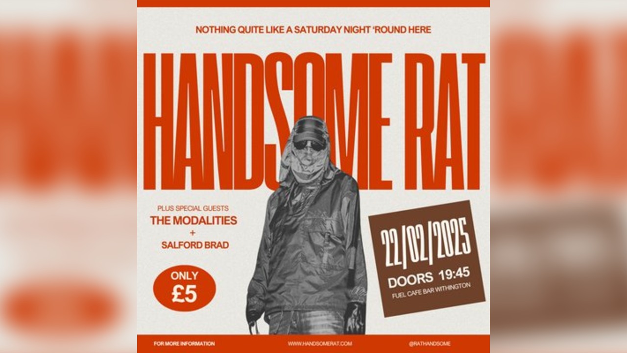 HandsomeRat + special guests The Modalities & Salford Brad