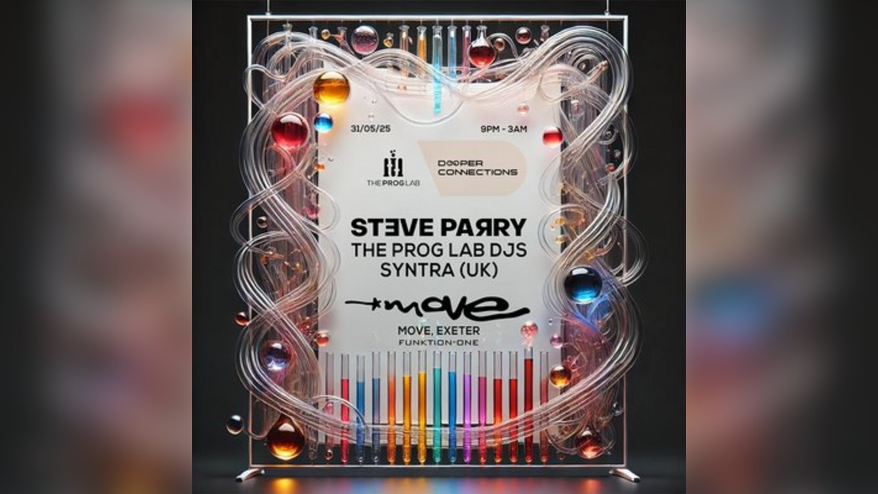 STEVE PARRY - THE PROG LAB DJs - Sat 31 May - Move - Exeter