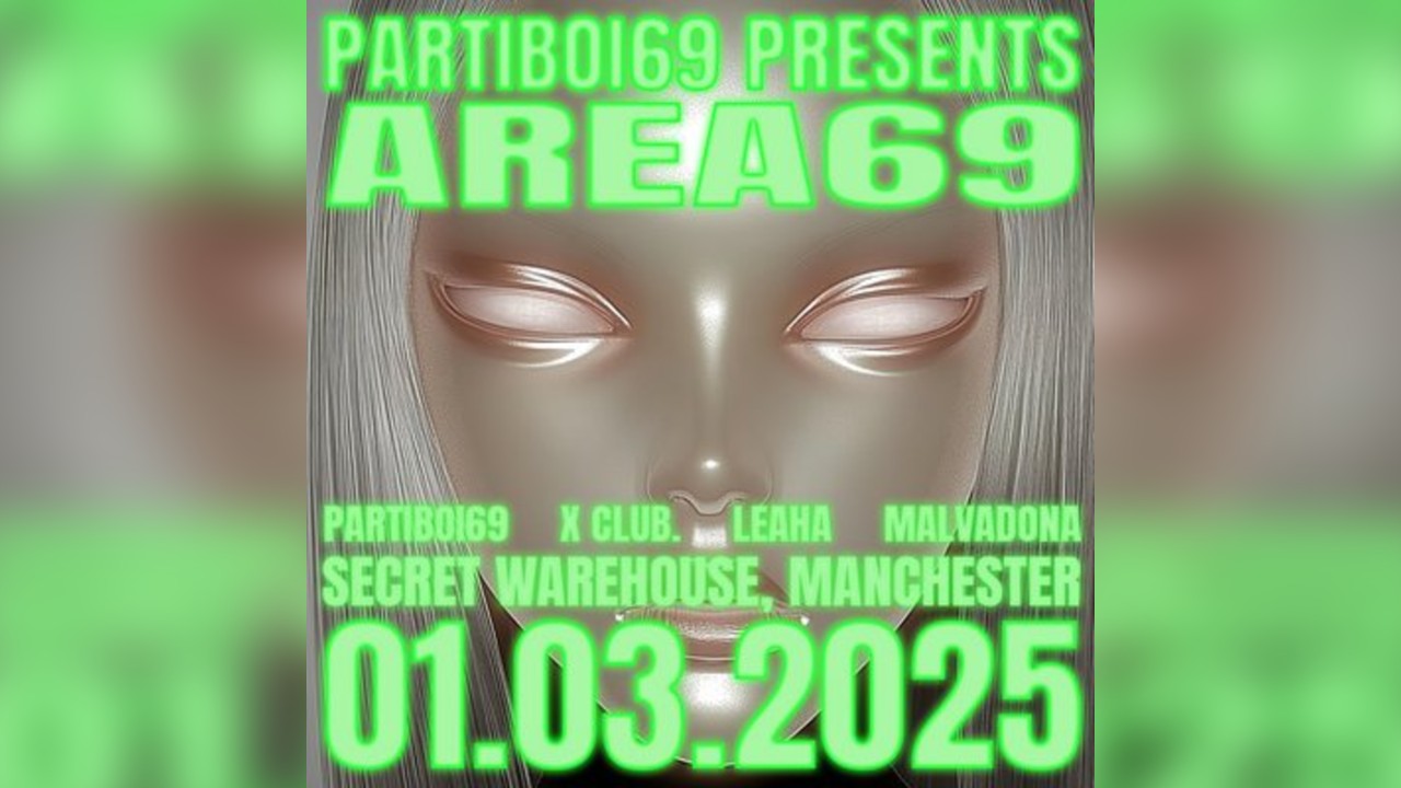 Partiboi69 Presents Area 69