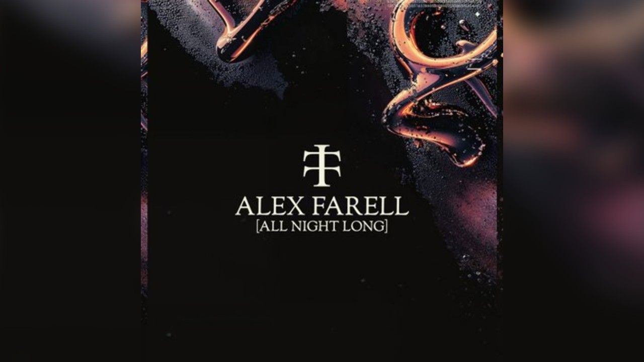 Alex Farell [All Night Long] - Newcastle, WHQ [SOLD OUT]