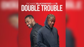 Double Trouble : Kat B & Richard Blackwood - Bethnal Green