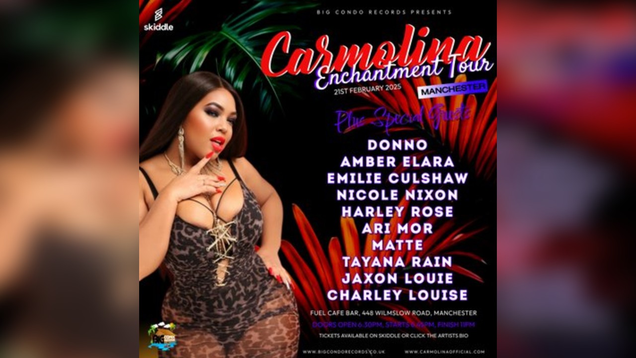 Big Condo Records presents Carmolina Enchantment Tour Manchester