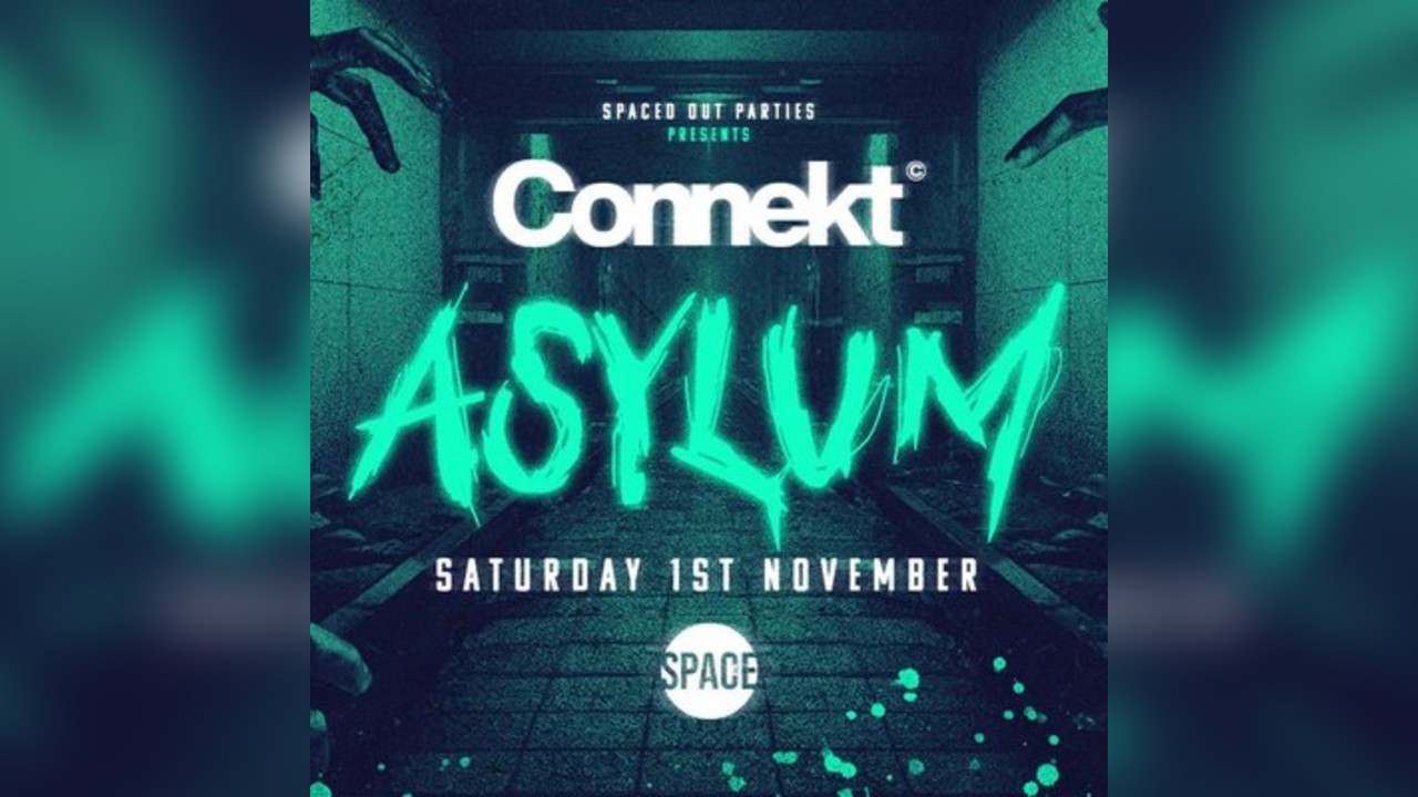 Connekt Presents Asylum Halloween 1st November