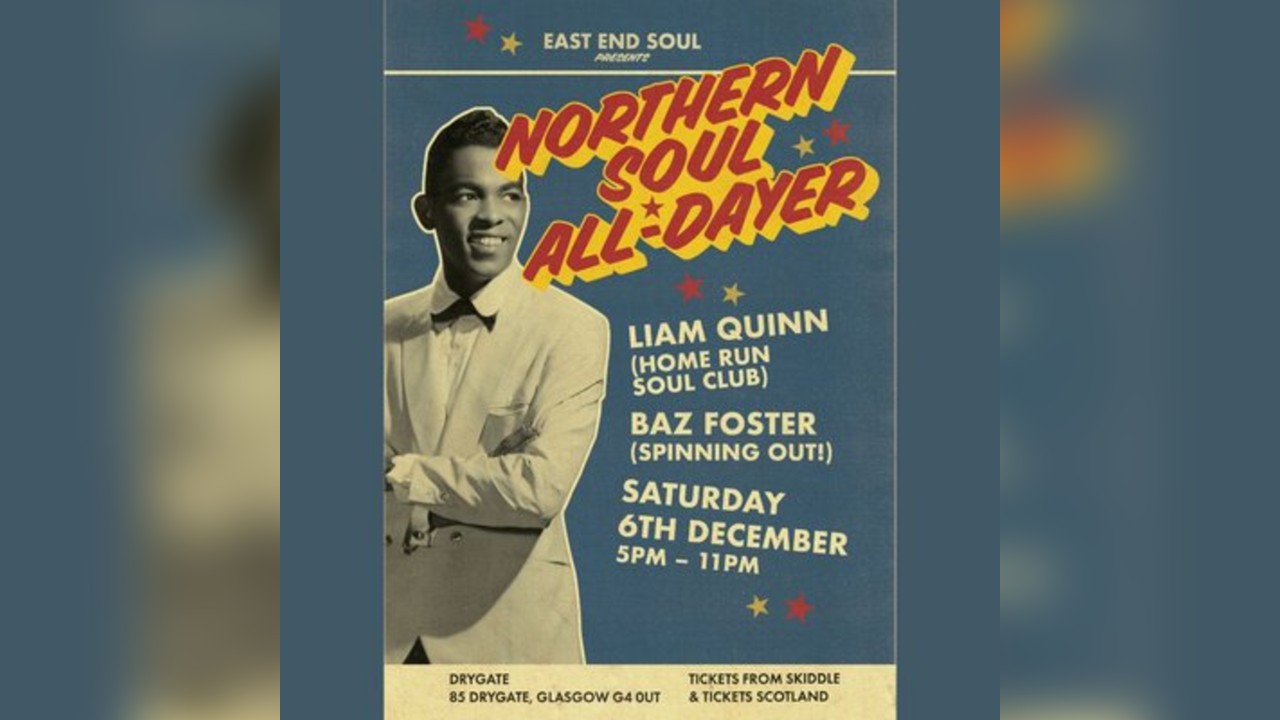 East End Soul - Northern Soul All-Dayer