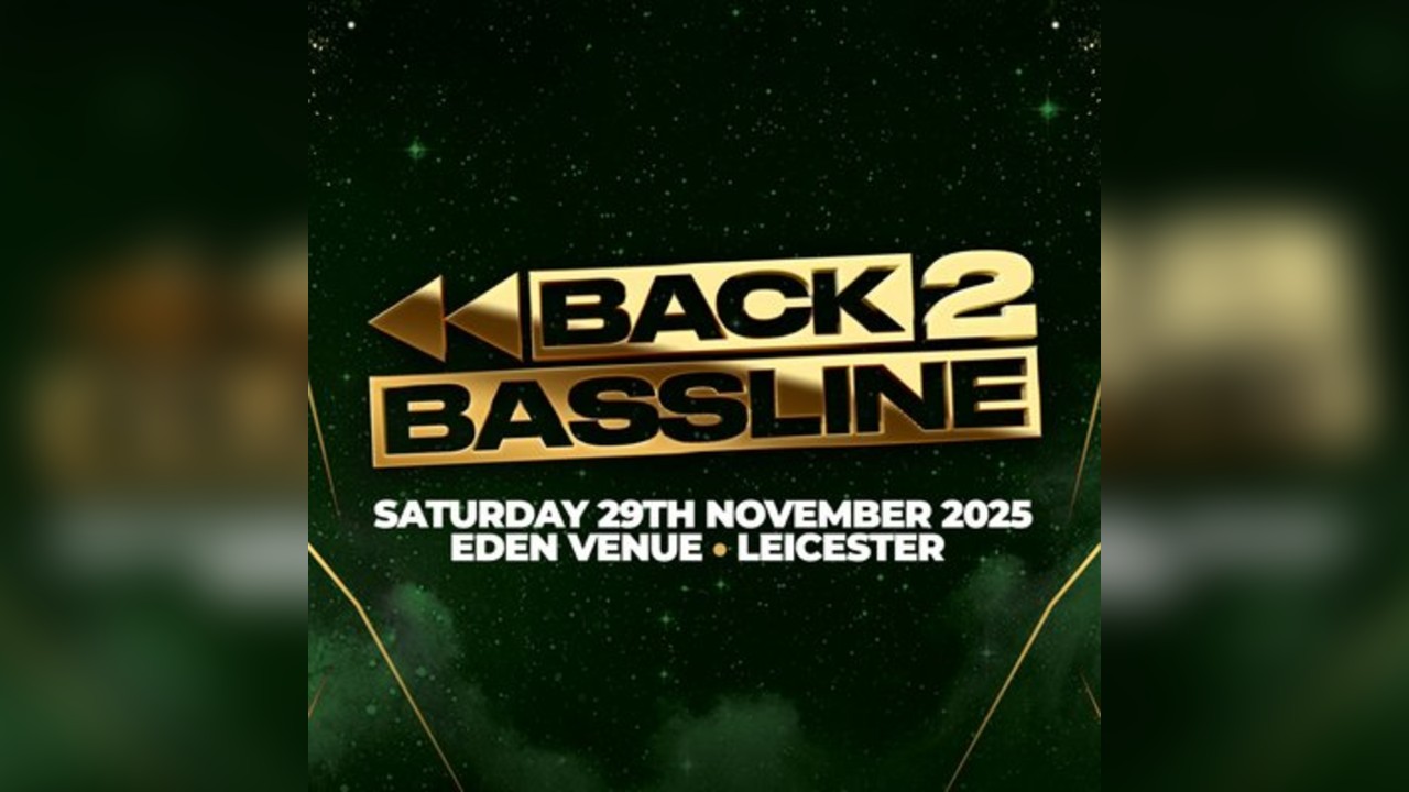 Back 2 Bassline : Teedee, K Dot, Trilla + more