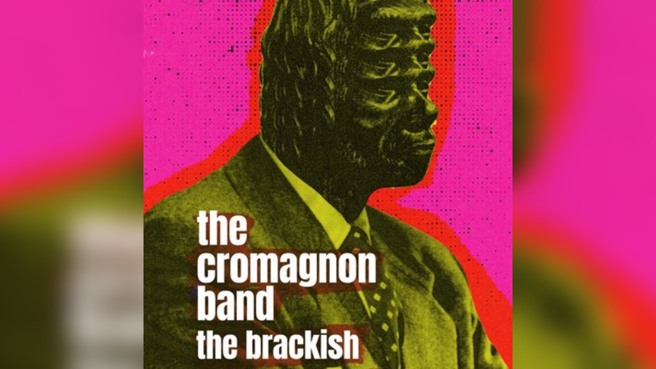 Dark Matter presents The Cromagnon Band + The Brackish