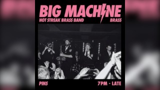 Big Machine Presents Hot Streak Brass Band