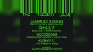 The Tuesday Club // Amelia Leigh, Hally & Cazzmo