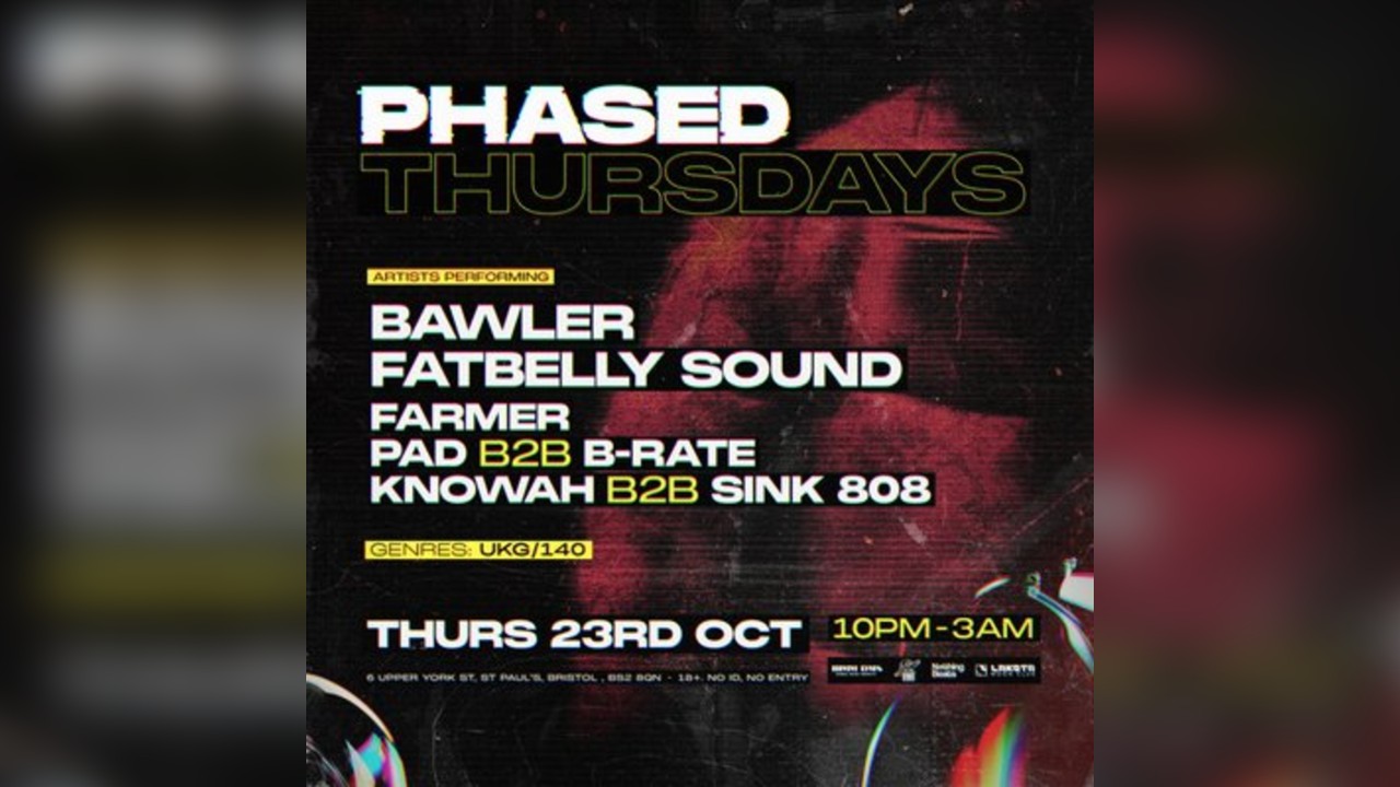 PHASED Thursday Presents: BAWLER & FatBelly Sound