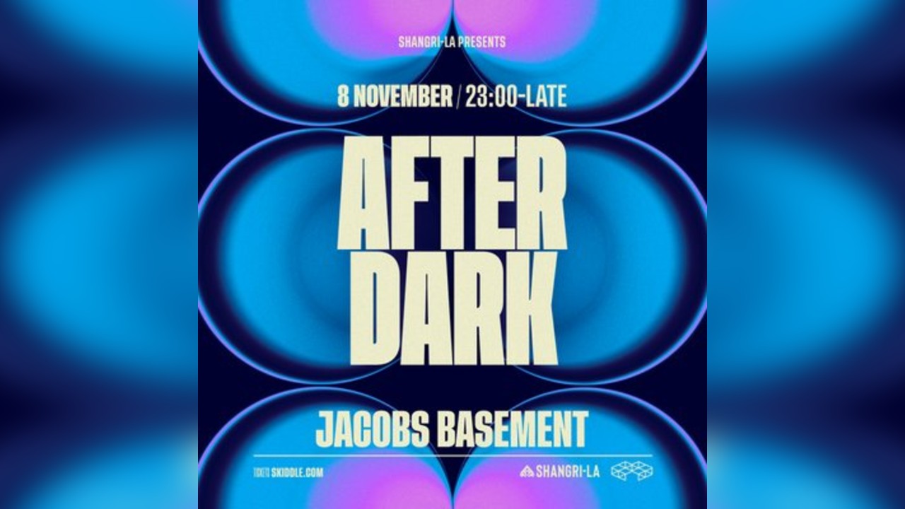 Shangri-La Presents: After Dark