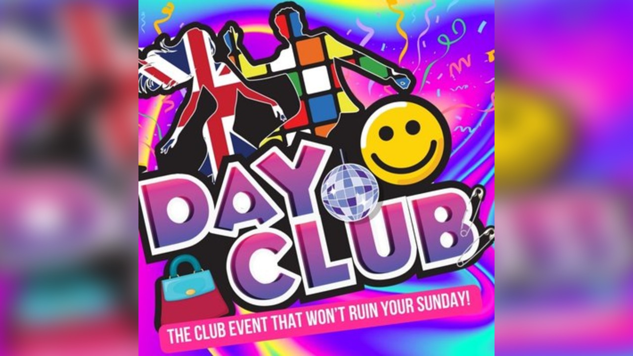 'Day Club' - The Saturday Day Time Party