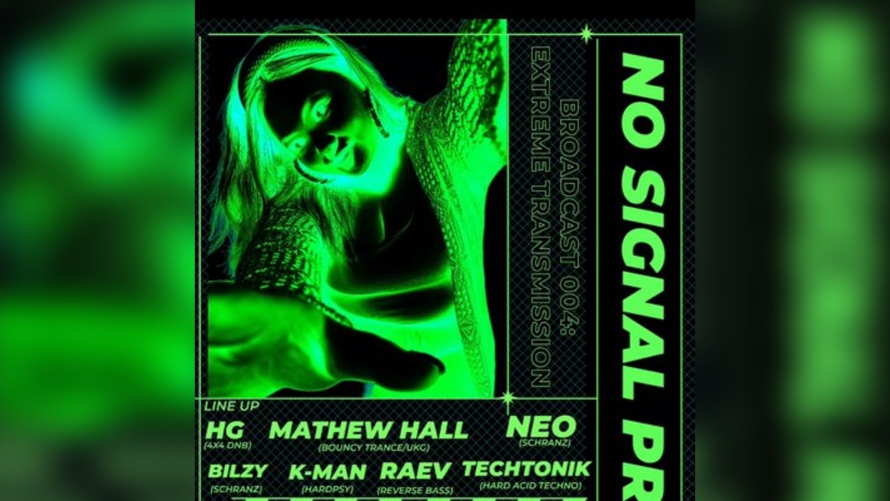 No signal broadcast 004: Extreme transmission