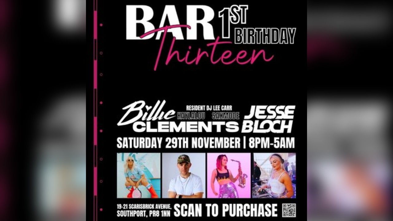 Bar Thirteen 1st Birthday