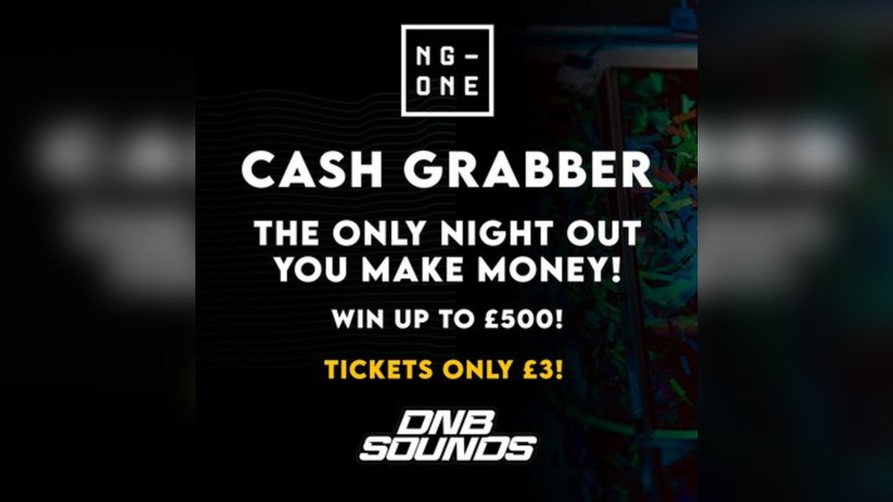 Cash Grabber - The only night out you make money