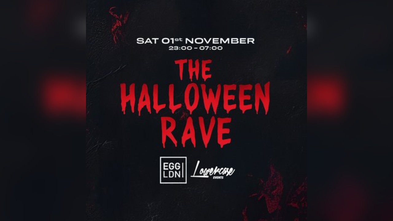 The Halloween Rave at Egg London
