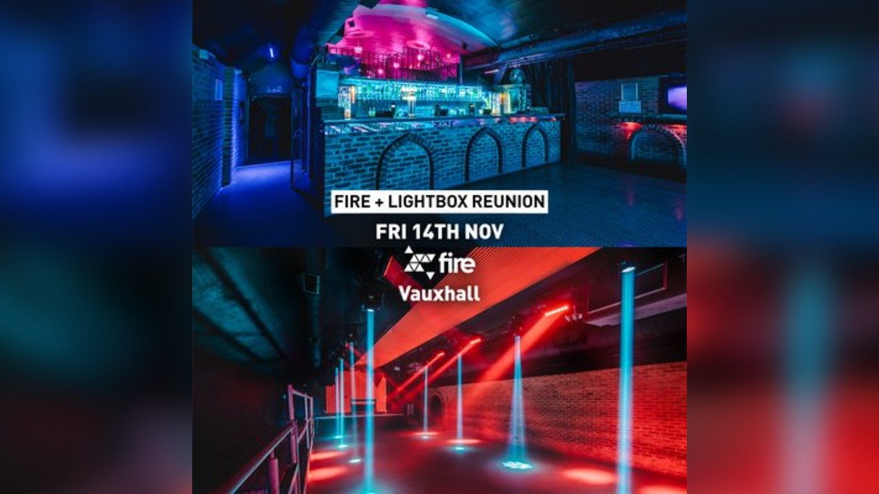 Fire & Lightbox Reunion