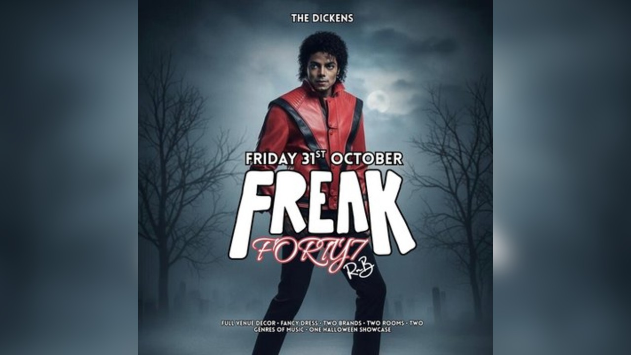 Forty7RnB x FREAK - The Halloween Special (Full venue takeover)