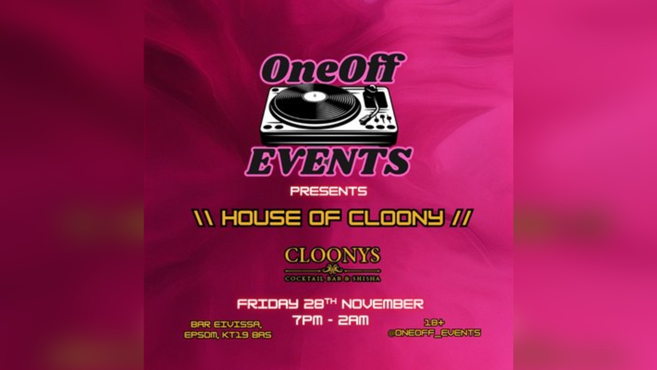 OneOff Events - House Of Cloony