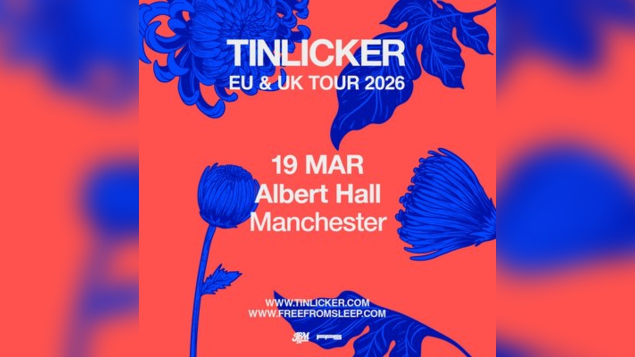 TINLICKER LIVE | EU&UK TOUR 2026 | Manchester | Pre-sale
