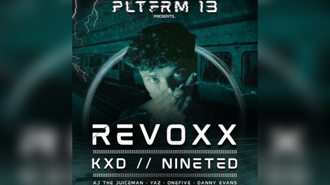 The Bunker PLTFRM 13: REVOXX // KXD // NINETED // ONEFIVE