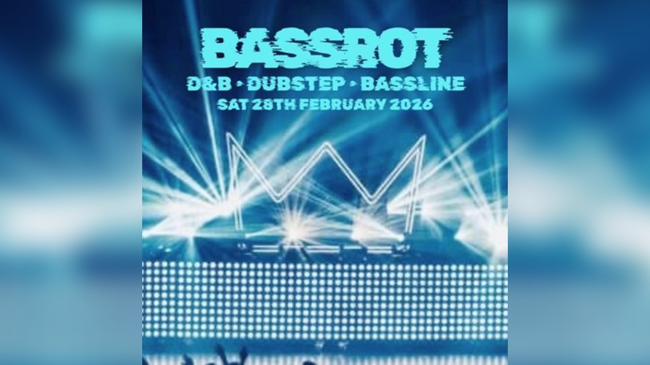 Spark Presents BASSROT - D&B/DUBSTEP/BASSLINE