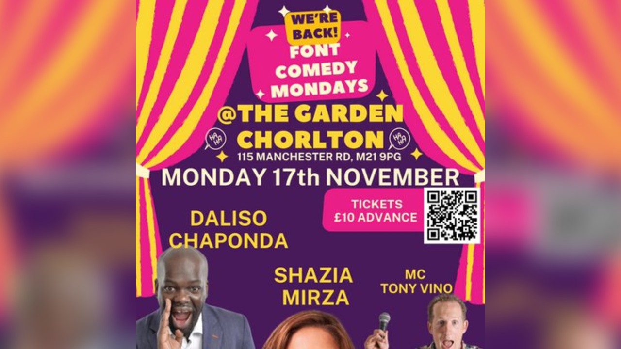 Comedy @ The Font Chorlton (now The Garden) Mon 17th November 20