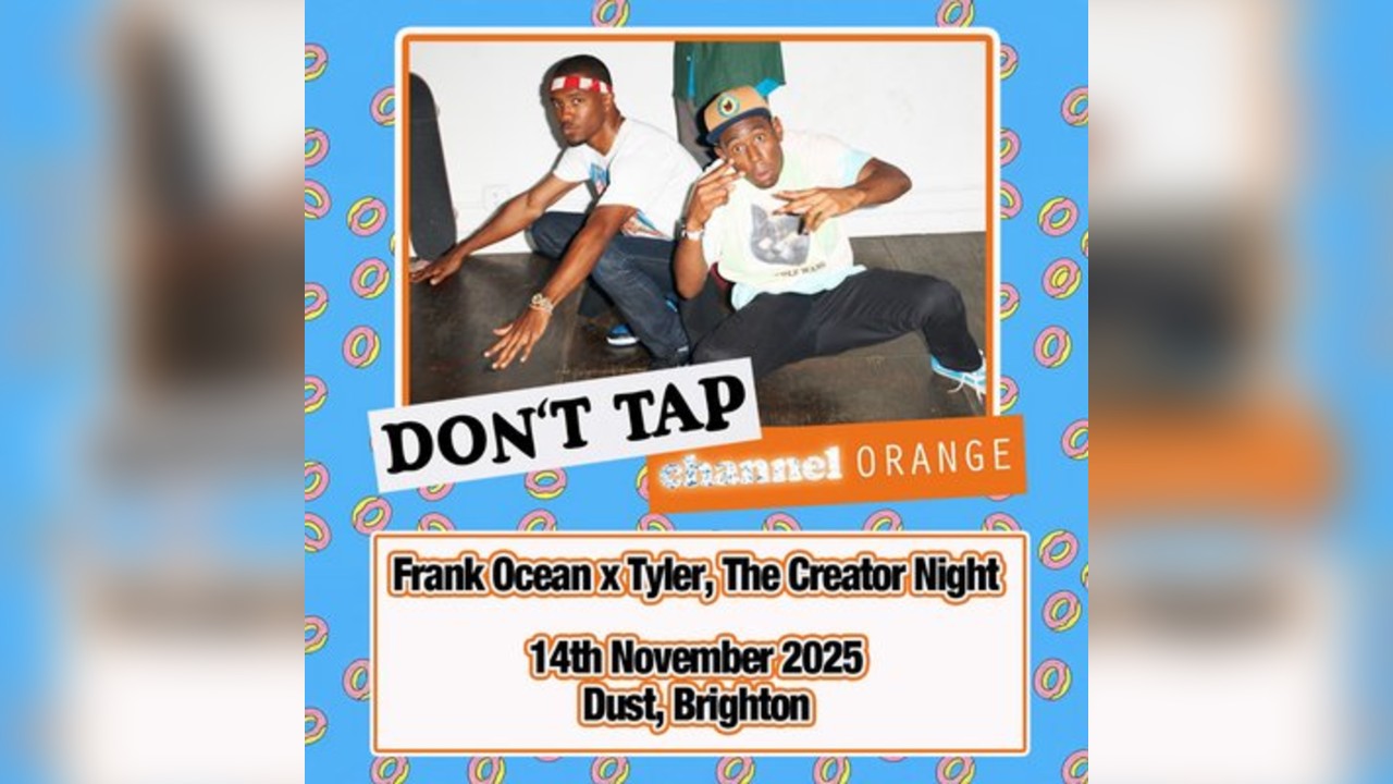 DONT TAP Channel Orange: Frank Ocean x Tyler, The Creator Night