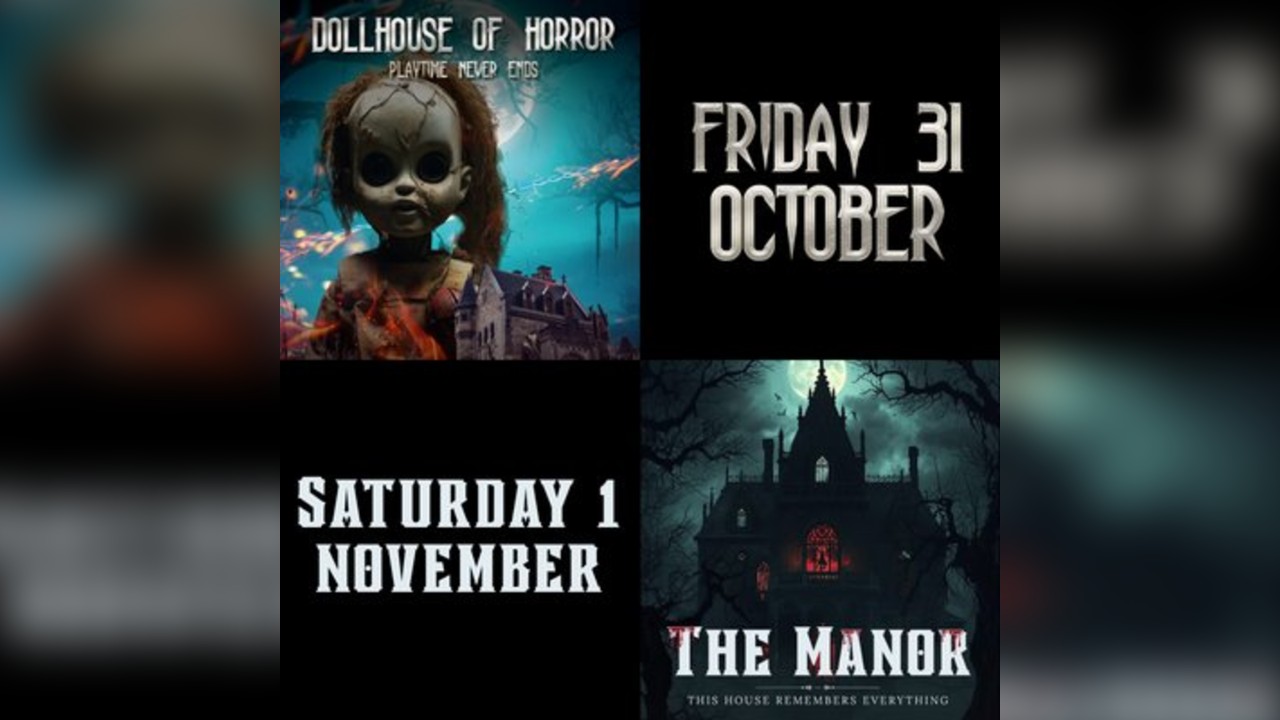 Halloween at The Venue: Dollhouse of Horror and The Manor