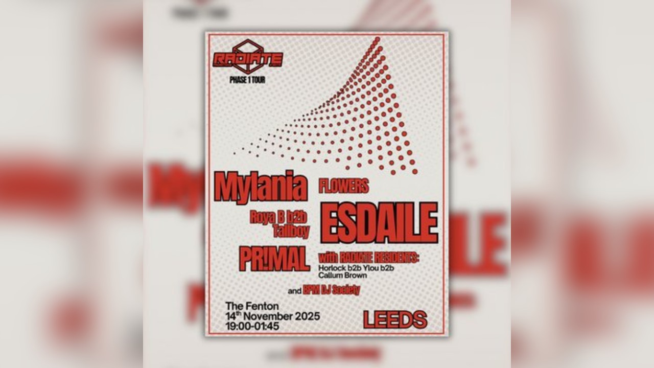 Phase 1 Tour LEEDS - RADIATE presents Roya B + PRMAL & more