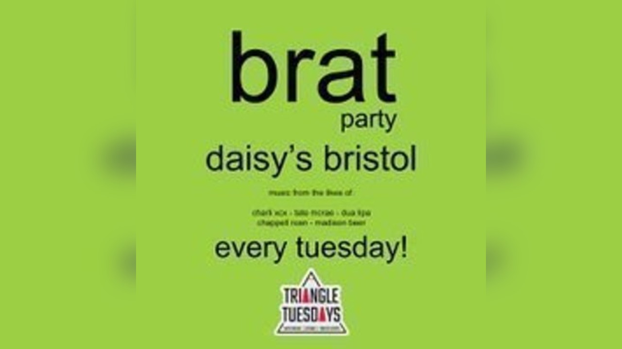 BRAT Party- Triangle Tuesdays