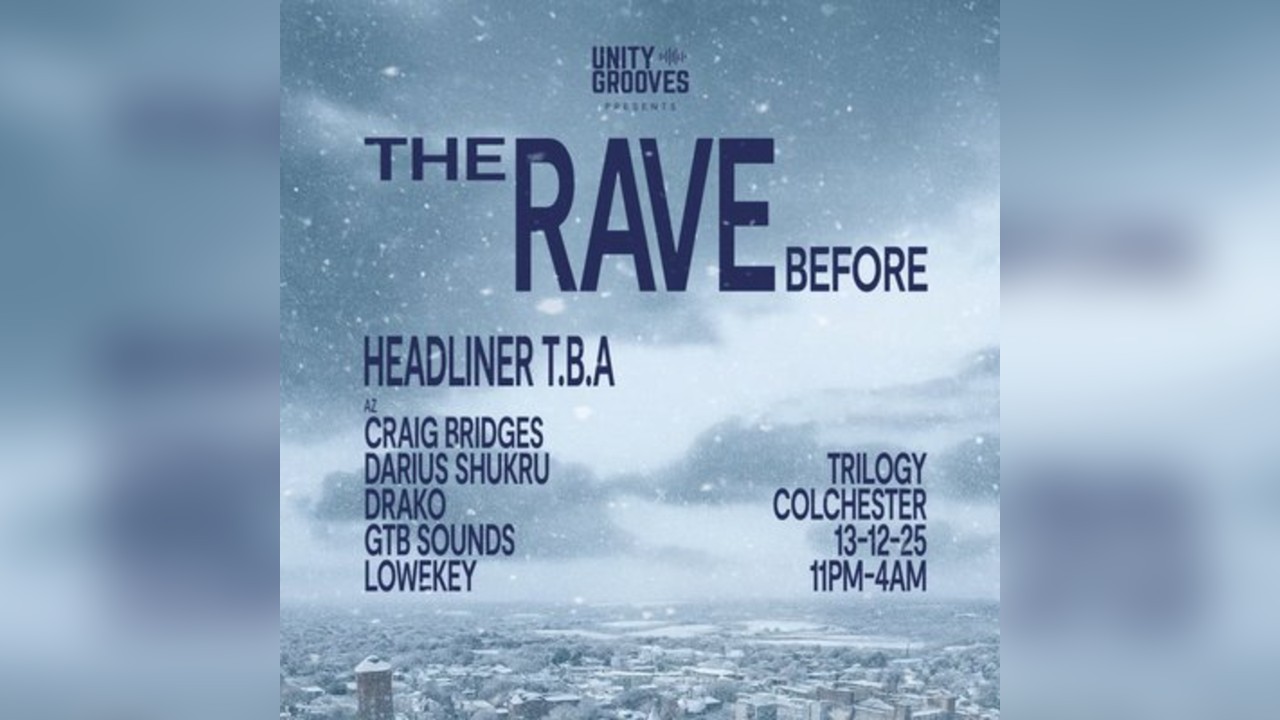 UnityGrooves: The Rave Before *HEADLINER TBA*
