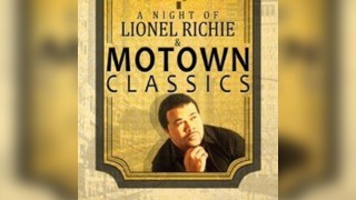 A Night of Lionel Richie & Motown Classics