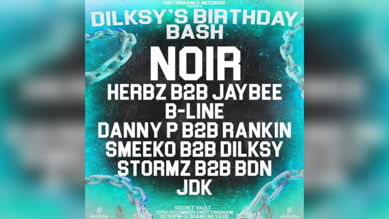 Disturbance Records presents: Dilksy's Birthday Bash