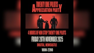 Twenty One Pilots Appreciation Party (Newcastle)