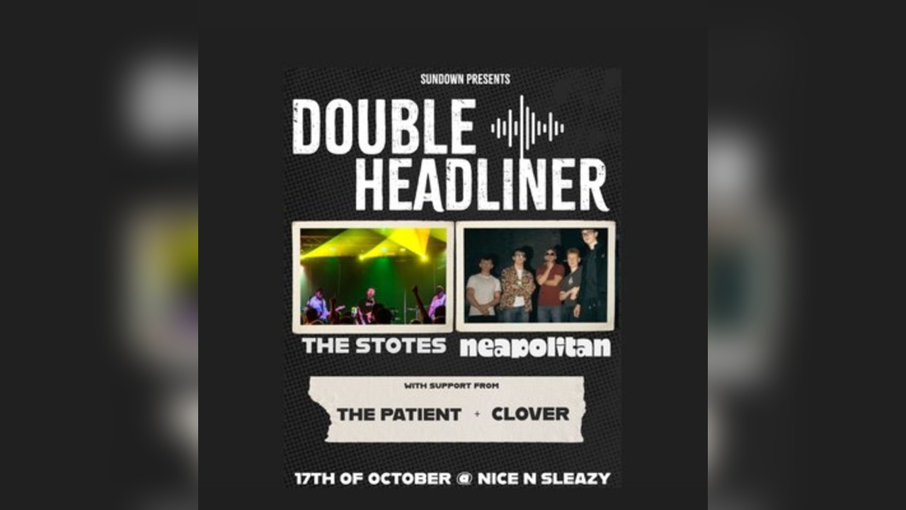 The Stotes and Neapolitan double headline