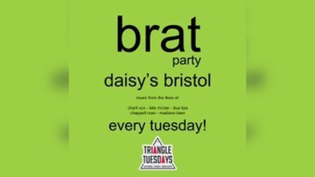 BRAT Party- Triangle Tuesdays