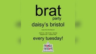 BRAT Party- Triangle Tuesdays