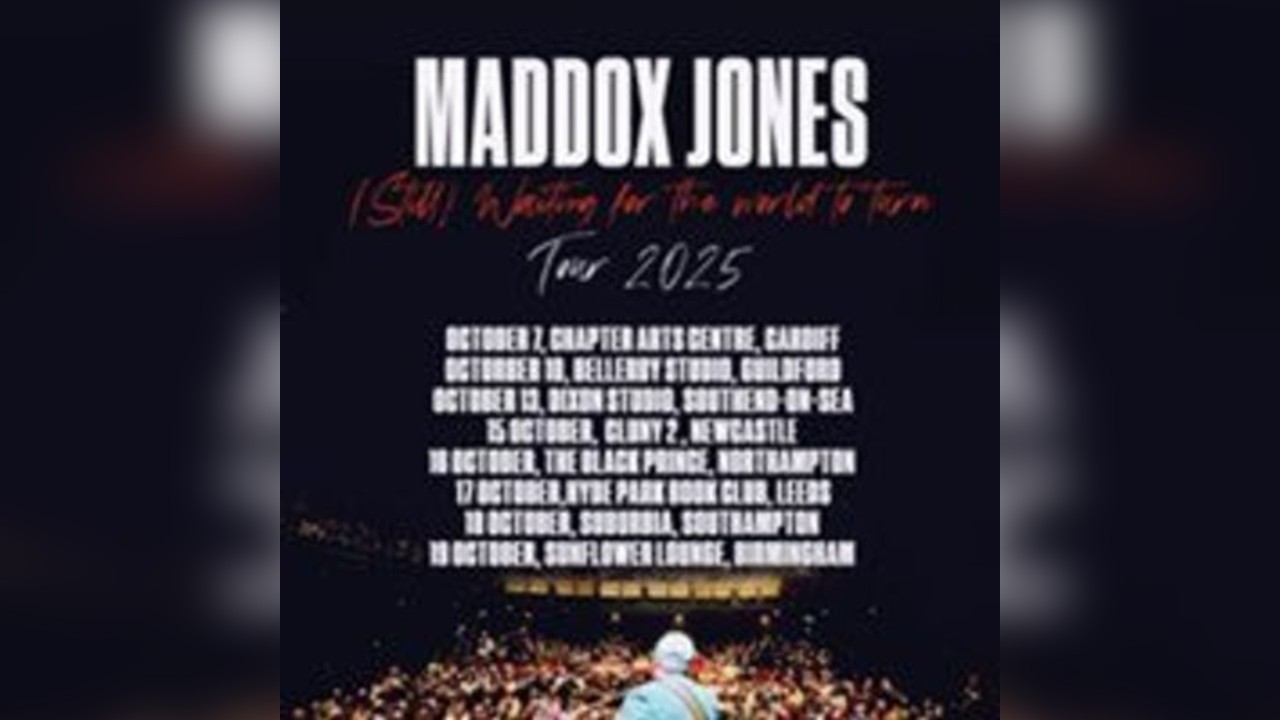Maddox Jones (Still) Waiting for the world to turn tour